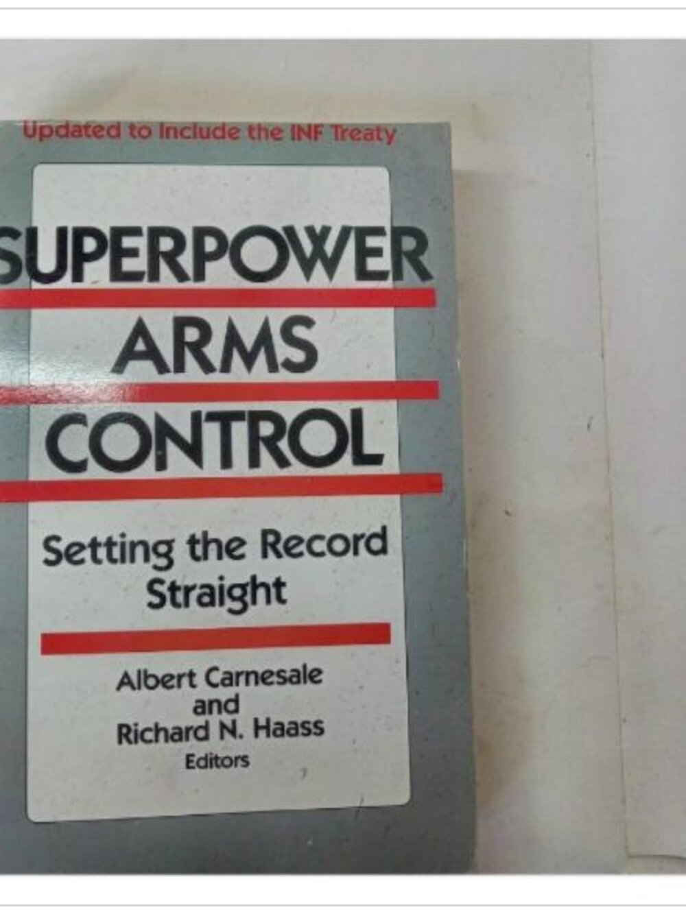 Superpower Arms Control Setting the Record Straight Ballinger 1987 PB